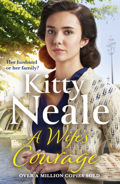 Cover for Kitty Neale · A Wife's Courage: The heartwarming and compelling saga from the bestselling author - Battersea Tavern (Taschenbuch) (2023)