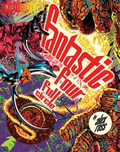 Cover for Alex Ross · Fantastic Four: Full Circle (Gebundenes Buch) (2022)