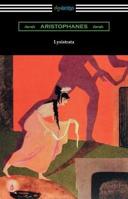 Lysistrata - Aristophanes - Books - Digireads.com - 9781420958676 - September 16, 2018