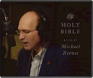 Cover for Michael Reeves · ESV Bible, Read by Michael Reeves (CD) (2024)