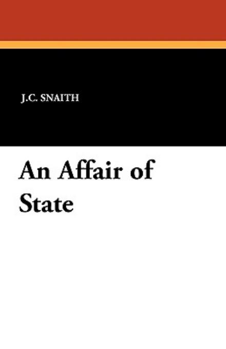 J. C. Snaith · An Affair of State (Paperback Book) (2024)