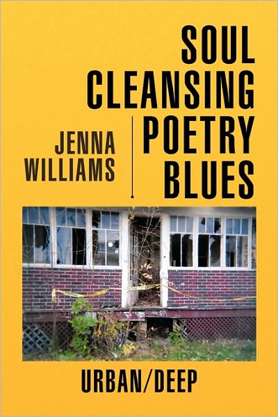 Cover for Jenna Williams · Soul Cleansing Poetry Blues: Urban / Deep (Paperback Book) (2009)