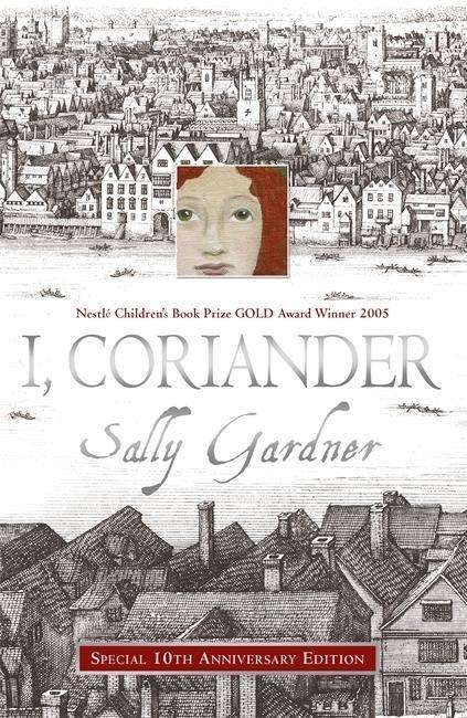 Cover for Sally Gardner · I, Coriander (Paperback Book) (2015)
