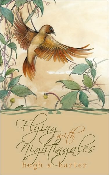 Cover for Hugh a Harter · Flying with Nightingales (Pocketbok) (2009)