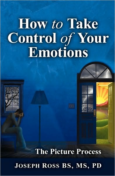 Cover for Joseph Ross · How to Take Control of Your Emotions (Taschenbuch) (2010)