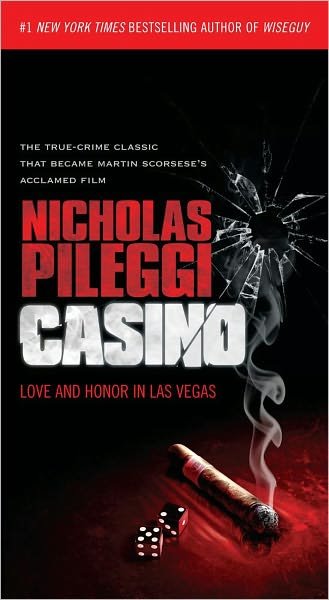 Casino: Love and Honor in Las Vegas - Nicholas Pileggi - Bücher - Pocket Books - 9781451635676 - 28. Juni 2011