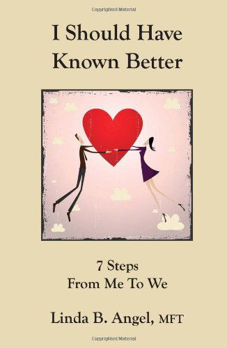 Cover for Linda Angel · I Should Have Known Better (Paperback Book) (2010)