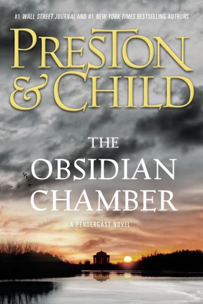 Cover for Douglas Preston · The Obsidian Chamber - Agent Pendergast series (Hardcover bog) (2016)