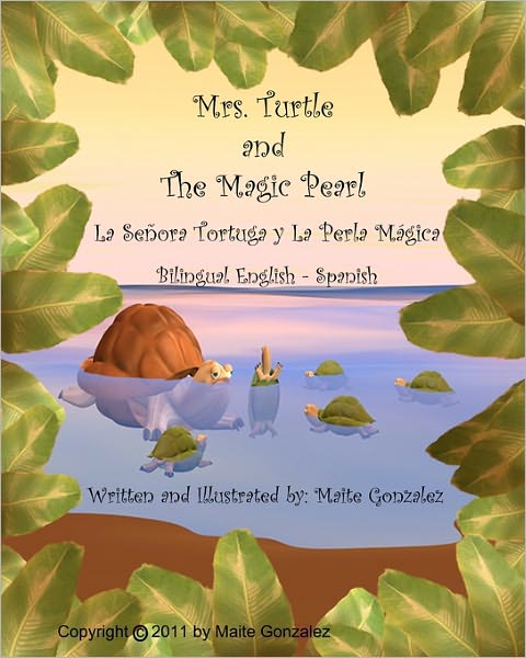 Cover for Maite Gonzalez · Mrs Turtle and the Magic Pearl (Paperback Book) [Lrg edition] (2011)