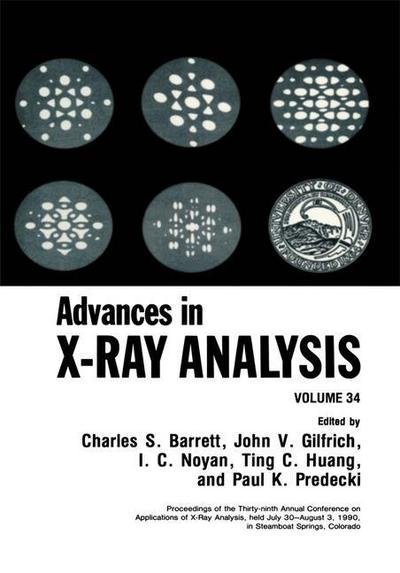 Cover for C S Barrett · Advances in X-Ray Analysis (Paperback Bog) [Softcover reprint of the original 1st ed. 1991 edition] (2013)