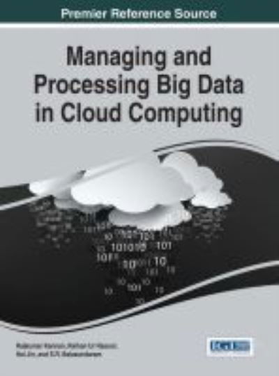 Cover for Rajkumar Kannan · Managing and processing big data in cloud computing (Bog) (2016)