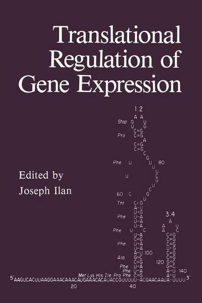 Translational Regulation of Gene Expression - J Ilan - Boeken - Springer-Verlag New York Inc. - 9781468453676 - 18 maart 2012