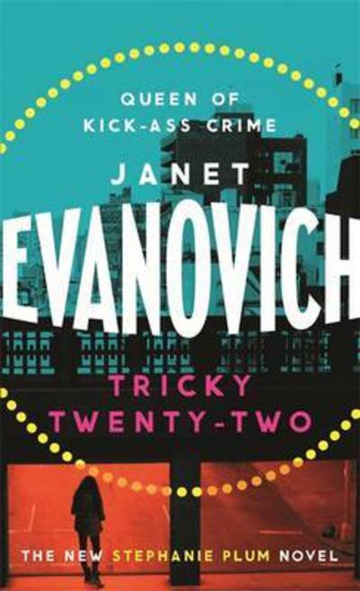 Cover for Janet Evanovich · Tricky Twenty-Two: A sassy and hilarious mystery of crime on campus (Pocketbok) (2016)