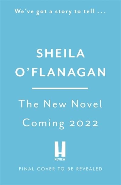 Cover for Sheila O'Flanagan · What Eden Did Next: The moving and uplifting bestseller you'll never forget (Hardcover Book) (2022)