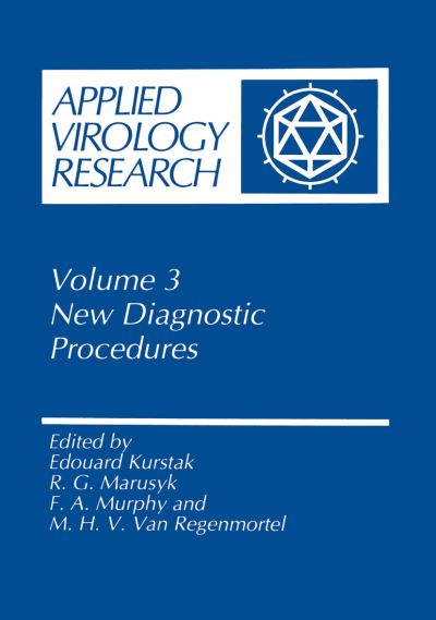 Cover for Edouard Kurstak · Applied Virology Research: New Diagnostic Procedures - Applied Virology Research (Paperback Book) [Softcover reprint of the original 1st ed. 1994 edition] (2013)