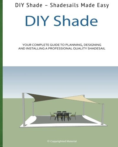 Cover for Bell Parc · Diy Shade: Do It Yourself Shades Made Easy! (Paperback Bog) (2013)