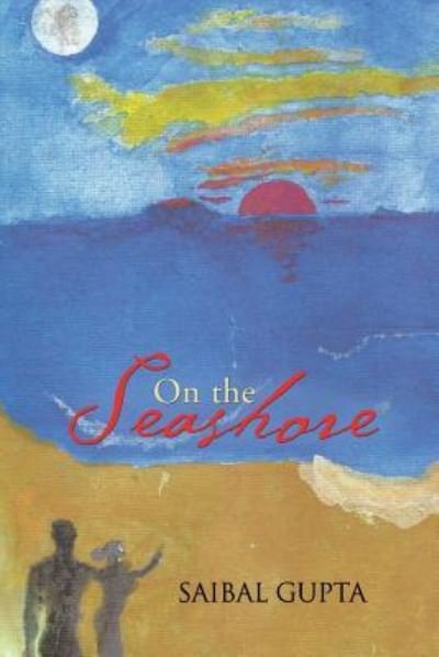 Cover for Saibal Gupta · On the Seashore (Paperback Bog) (2014)