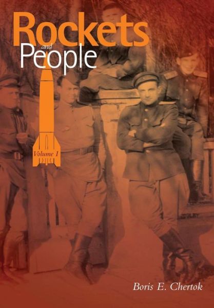 Cover for Boris Chertok · Rockets and People:  Volume I (Nasa History) (Paperback Book) (2013)