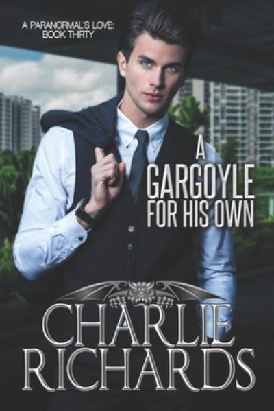 A Gargoyle for his Own - Charlie Richards - Books - EXTASY BOOKS - 9781487429676 - June 7, 2020