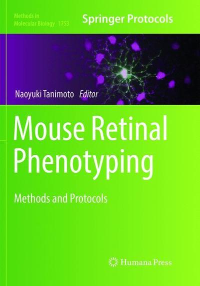 Cover for Mouse Retinal Phenotyping (Book) [Softcover reprint of the original 1st ed. 2018 edition] (2019)