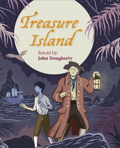 Cover for John Dougherty · Reading Planet KS2 - Treasure Island - Level 4: Earth / Grey band - Rising Stars Reading Planet (Taschenbuch) (2019)