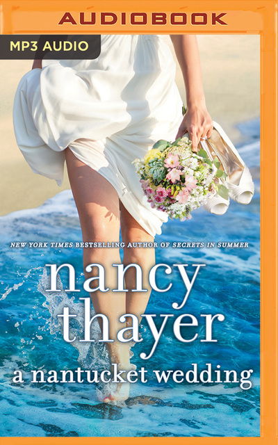 Cover for Nancy Thayer · Nantucket Wedding a (Audiobook (płyta CD)) (2019)