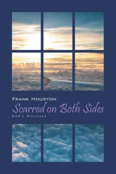 Cover for Frank Houston · Scarred on Both Sides (Paperback Book) (2016)