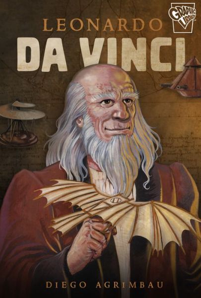 Cover for Diego Agrimbau · Leonardo Da Vinci - Graphic Lives (Paperback Book) (2017)