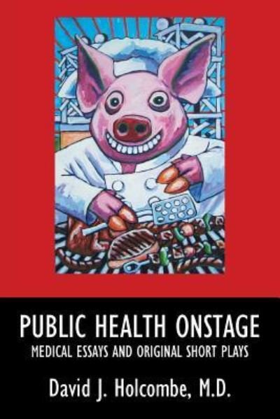 Cover for M D David J Holcombe · Public Health Onstage (Taschenbuch) (2017)