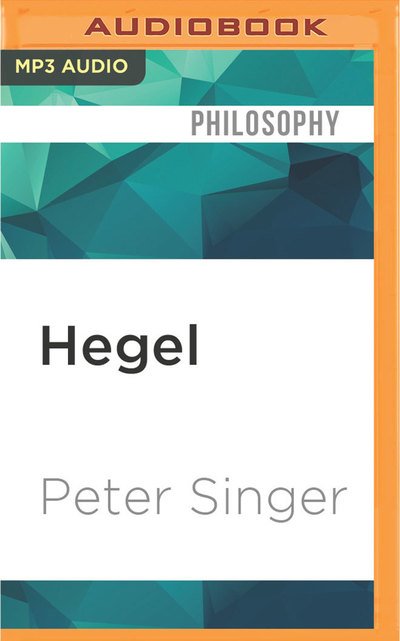 Cover for Peter Singer · Hegel (MP3-CD) (2016)