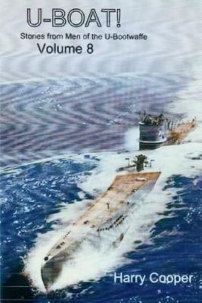 Cover for Harry Cooper · U-Boat! (Vol.VIII) (Paperback Bog) (2016)