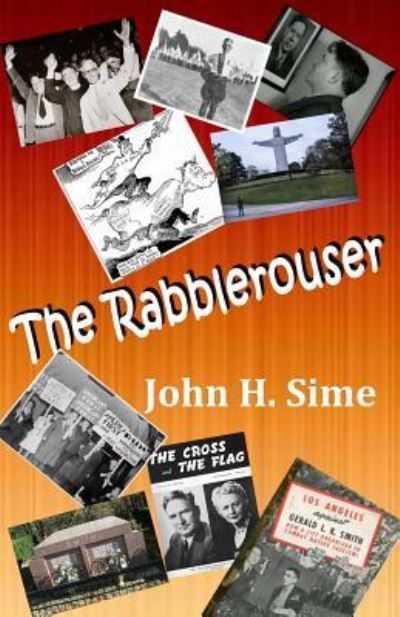 Cover for John H Sime · The Rabblerouser (Paperback Bog) (2016)