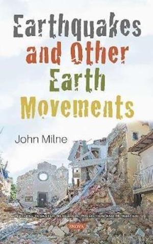 Cover for John Milne · Earthquakes and Other Earth Movements (Hardcover Book) (2020)
