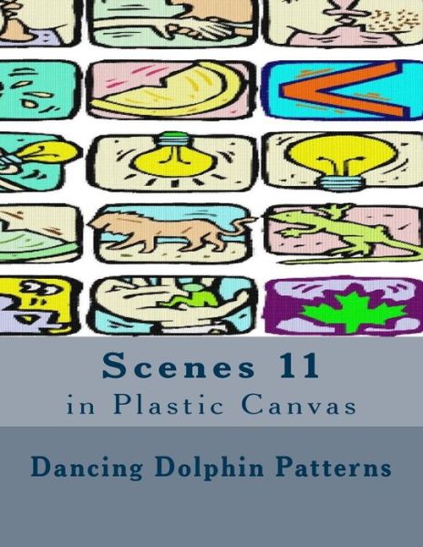 Cover for Dancing Dolphin Patterns · Scenes 11 (Paperback Book) (2016)