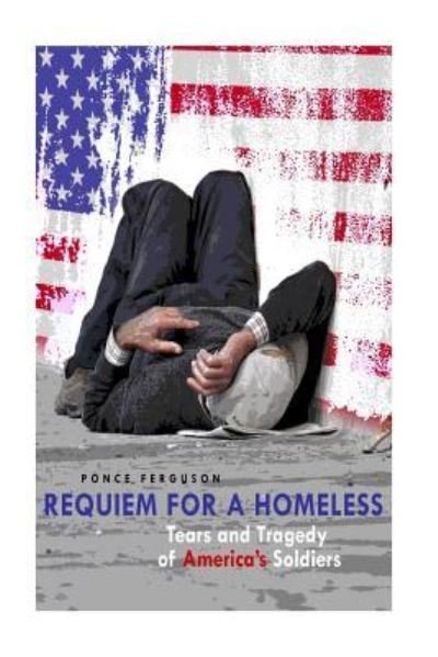 Cover for Ponce Eugene Ferguson · Requiem for a Homeless (Taschenbuch) (2016)