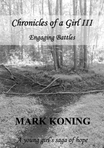 Cover for Mark Koning · Chronicles of a Girl III (Paperback Book) (2016)