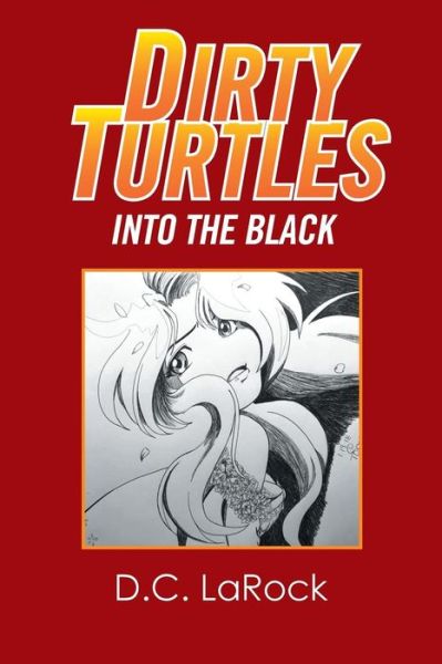Cover for D C Larock · Dirty Turtles (Paperback Book) (2018)