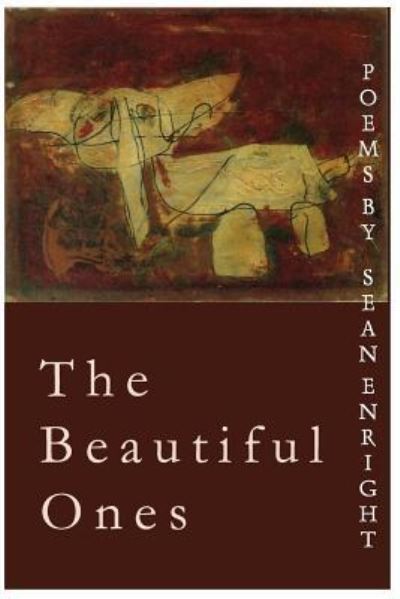 Cover for Sean Enright · The Beautiful Ones (Paperback Book) (2017)