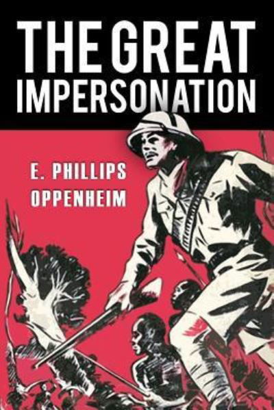 Cover for E Phillips Oppenheim · The Great Impersonation (Paperback Book) (2017)