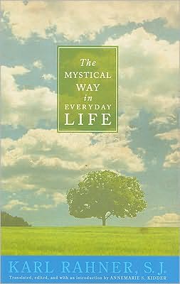 Cover for Karl Rahner · The Mystical Way in Everyday Life (Paperback Book) (2010)