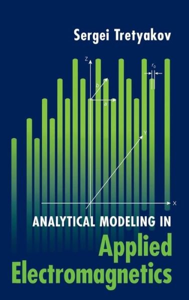 Cover for Sergi Tretyakov · Analytical Modeling in Applied Electroma (Hardcover Book) (2003)