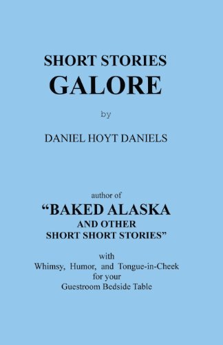 Cover for Daniel Hoyt Daniels · Short Stories Galore (Pocketbok) (2013)