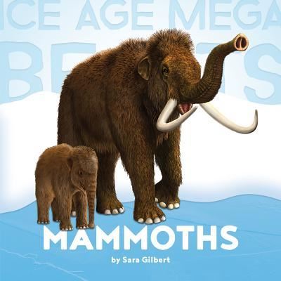 Cover for Sara Gilbert · Mammoths (Book) (2017)