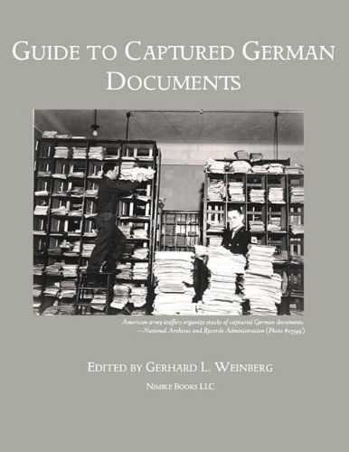 Cover for Gerhard L. Weinberg · Guide to Captured German Documents [world War II Bibliography] (Pocketbok) (2010)