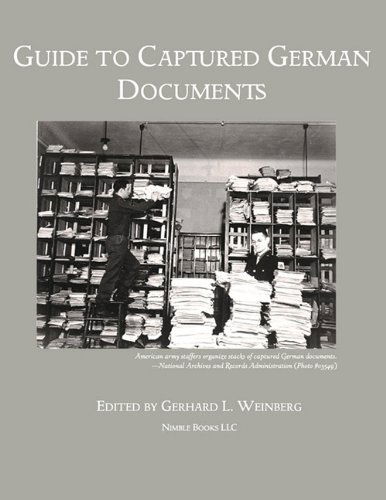 Cover for Gerhard L. Weinberg · Guide to Captured German Documents [world War II Bibliography] (Paperback Book) (2010)