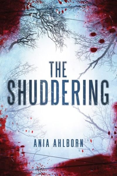 Cover for Ania Ahlborn · The Shuddering (Paperback Book) (2013)