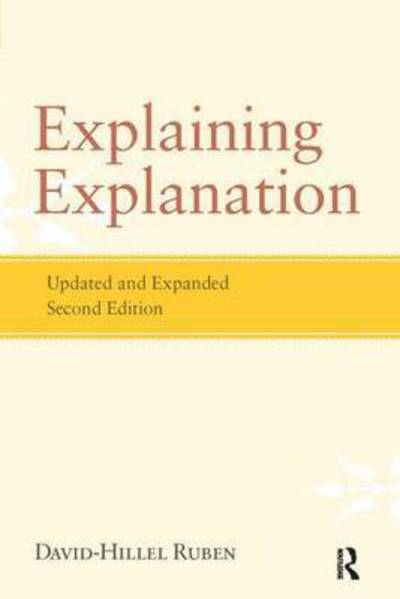 Cover for David-Hillel Ruben · Explaining Explanation (Hardcover Book) (2012)