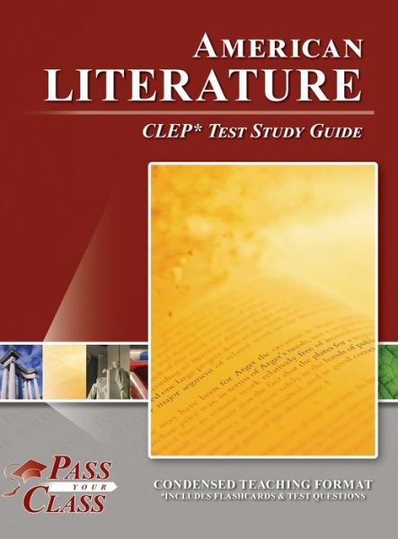 American Literature CLEP Test Study Guide - Passyourclass - Boeken - Breely Crush Publishing - 9781614337676 - 4 mei 2020