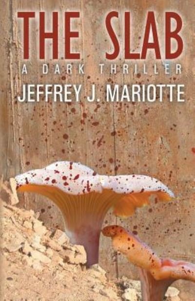 Cover for Jeffrey J Mariotte · The Slab (Paperback Book) (2019)