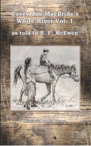 Cover for R.F. McEwen · White River (Paperback Book) (2014)